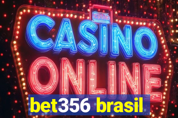 bet356 brasil